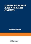 Laser Plasmas And Nuclear Energy By Heinrich Hora (english) Paperback Book. Fixed Price $81.71.