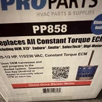 Proparts PP858 Direct Drive Blower Motor Bluetooth 115/230 Vac. Fixed Price $177.00.
