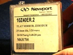 Newport 10Z40ER.2 Silver Mirror, Zerodur, 25.4 Mm, /20, 480-20,000 Nm. Fixed Price $85.00.